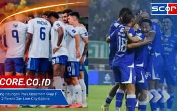 Hitung-hitungan Poin Klasemen Grup F ACL 2 Persib Dan Lion City Sailors