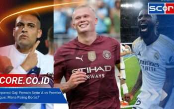 Komparasi Gaji Pemain Serie A vs Premier League: Mana Paling Boros?