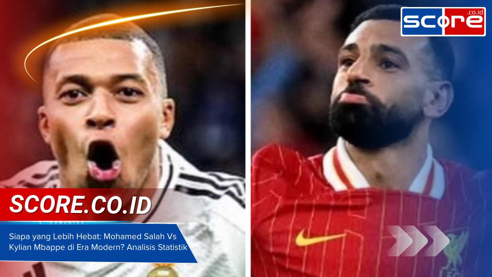 Siapa yang Lebih Hebat: Mohamed Salah Vs Kylian Mbappe di Era Modern? Analisis Statistik 2025