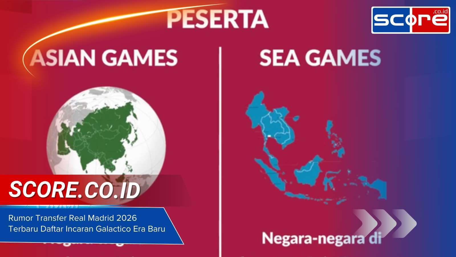 Perbedaan SEA Games Dan Asian Games Serta Jumlah Negara Peserta Lengkap