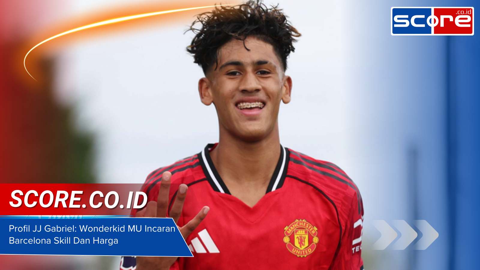 Profil JJ Gabriel: Wonderkid MU Incaran Barcelona Skill Dan Harga