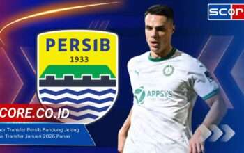 Rumor Transfer Persib Bandung Jelang Bursa Transfer Januari 2026 Panas