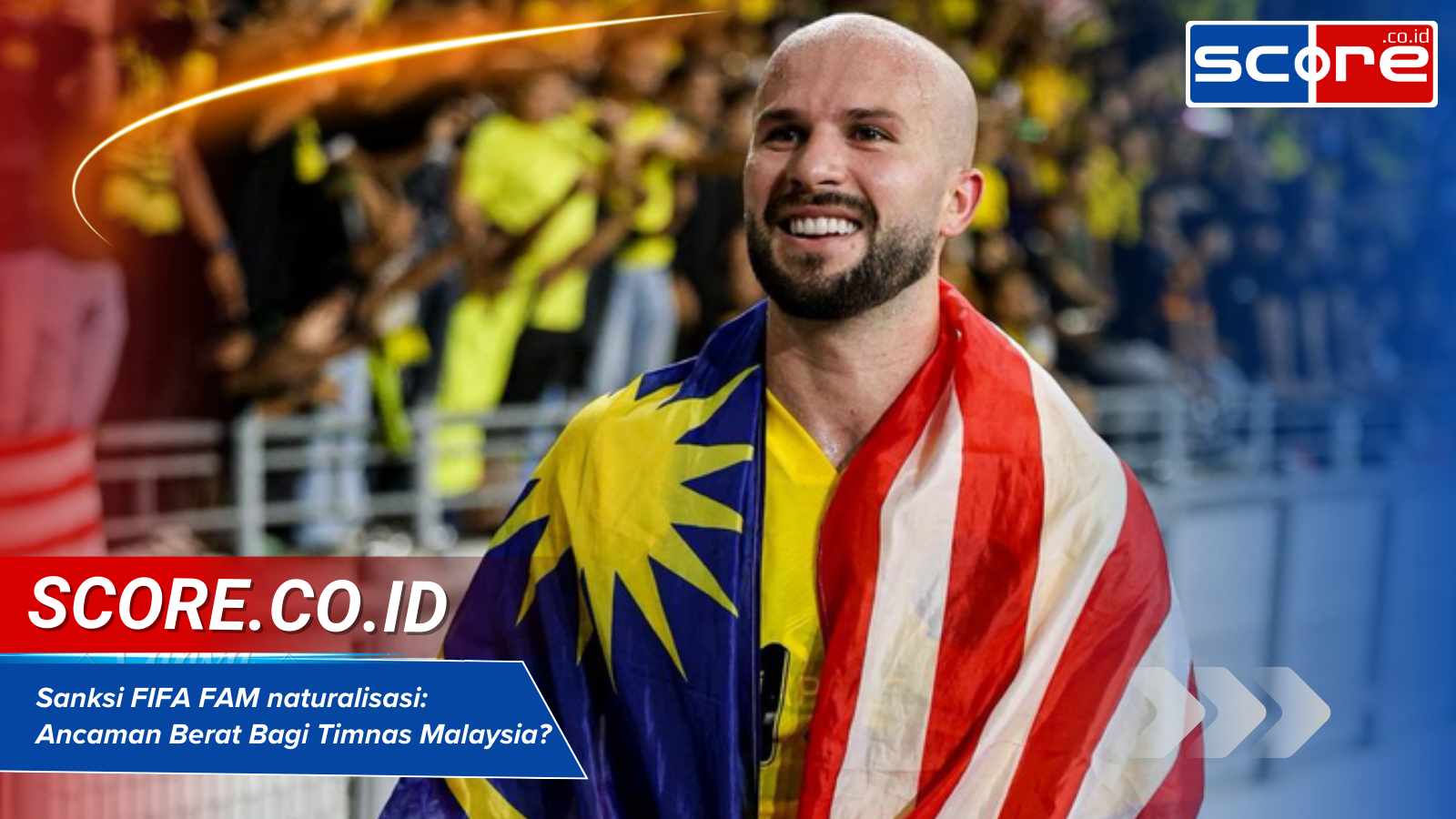 Sanksi FIFA FAM naturalisasi: Ancaman Berat Bagi Timnas Malaysia?